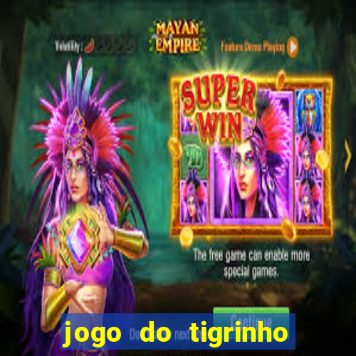 jogo do tigrinho deposito 1 real